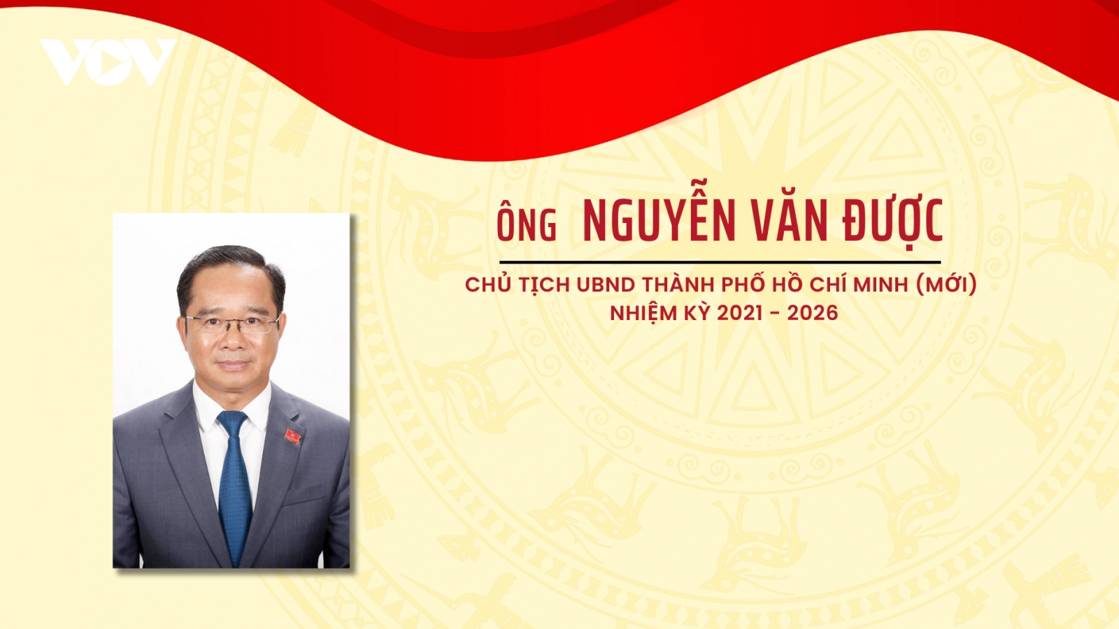 Chân dung ông Nguyễn Văn Được, Chủ tịch UBND TP Hồ Chí Minh
